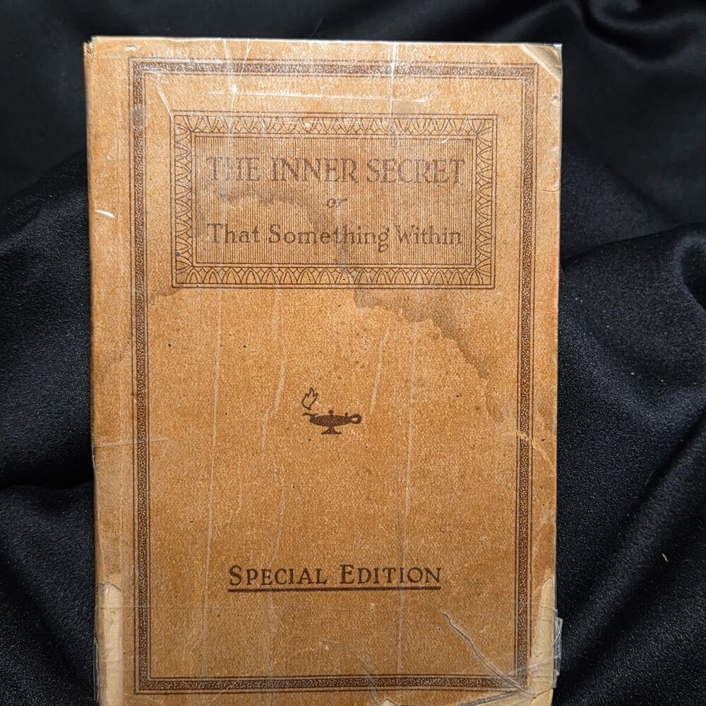 The Inner Secret or That Something Within (rare older version of the secret )